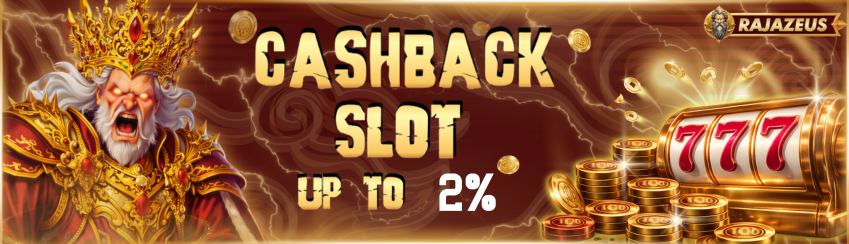 CASHBACK SLOT & ARCADE UP TO 2%