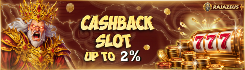 CASHBACK SLOT & ARCADE UP TO 2%