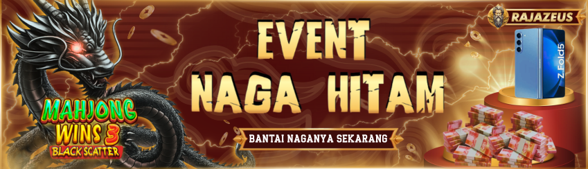EVENT NAGA HITAM