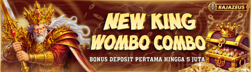 BONUS WOMBO COMBO NEW KING