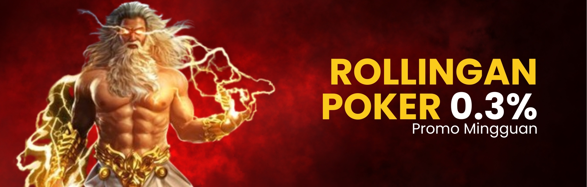 Rolingan Poker 0.3%