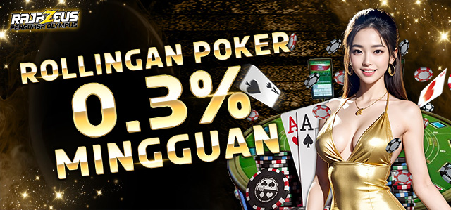 Rollingan Poker 0.3% Mingguan